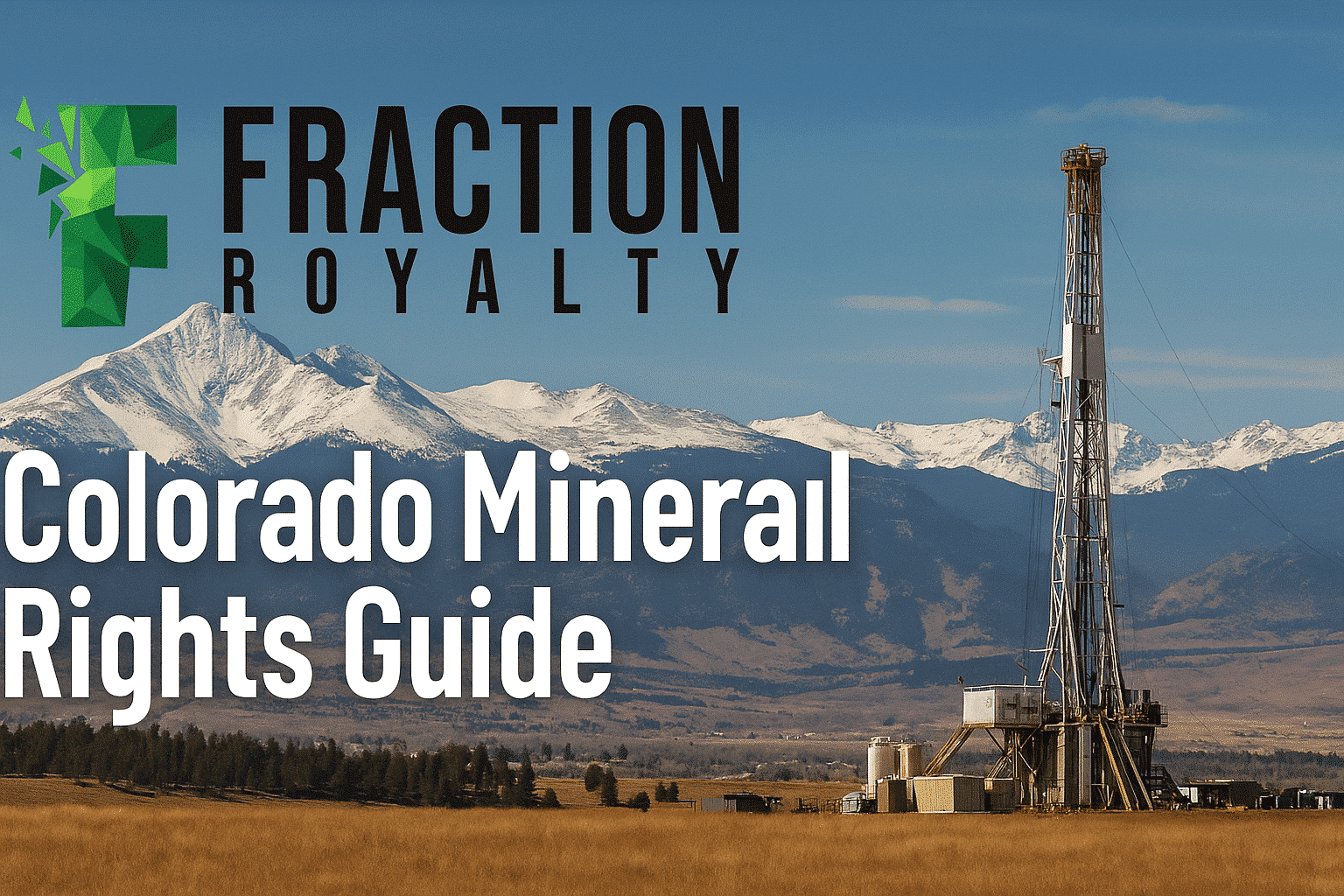 Colorado Mineral Rights Guide